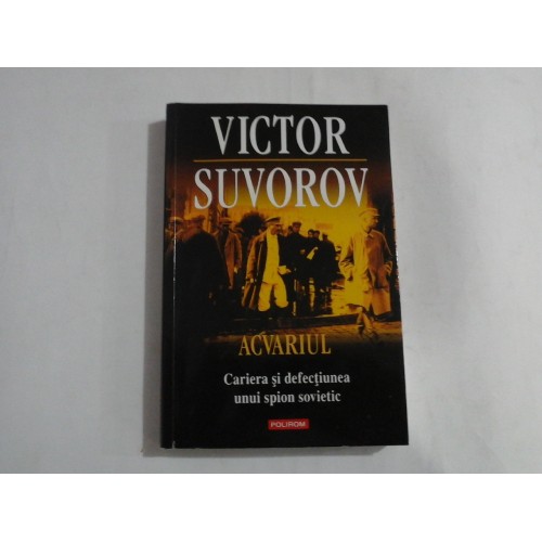 ACVARIUL - VICTOR SUVOROV ACVARIUL - VICTOR SUVOROV